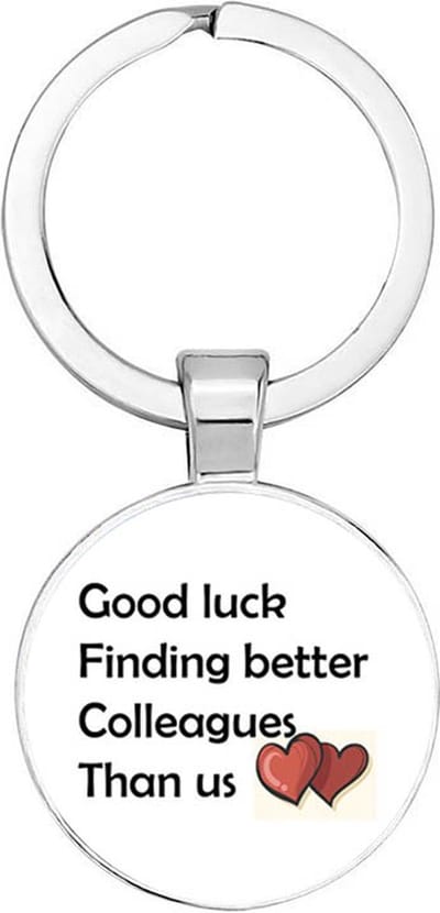 Akyol - Good luck finding better colleagues Sleutelhanger - afscheid bedank cadeau - iemand die een collega is - veel succes - werk - collega - cadeau - kado - geschenk - gift - verrassing - afscheidscadeau - liefde - 2,5 x 2,5 CM