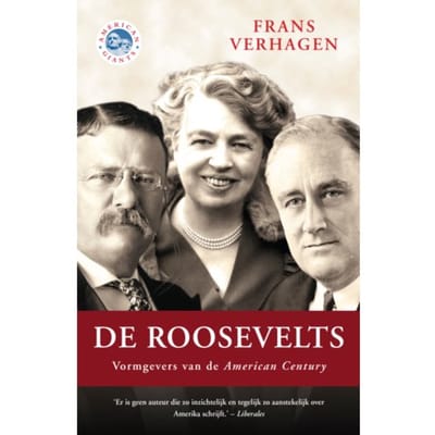 De Roosevelts - American Giants - Frans Verhagen