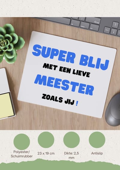 Akyol - super blij met een lieve meester zoals jij Muismat - Meester - de liefste meester - verjaardag - cadeautje voor meester - meester artikelen - kado - geschenk - collega's - 23 bij 19 cm