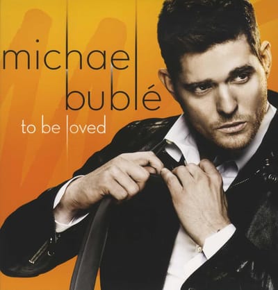 To Be Loved - Michael Buble