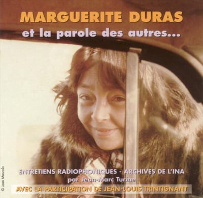 Marguerite Duras - Et La Parole Des Autres... (2 CD)