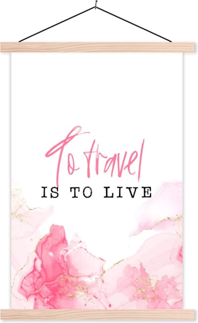 Posterhanger incl. Poster 40x60 cm - Schoolplaat - Spreuken - Quotes - To travel is to live - Goud - Textielposter - Blanke latten