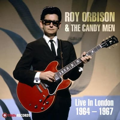 Roy Orbison & The Candy Men - Live In London 1964-1967 (LP)