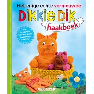 Het Enige Echte Vernieuwde Dikkie Dik Haakboek - Dendennis