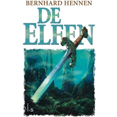 De Elfen - Elfen - Bernhard Hennen