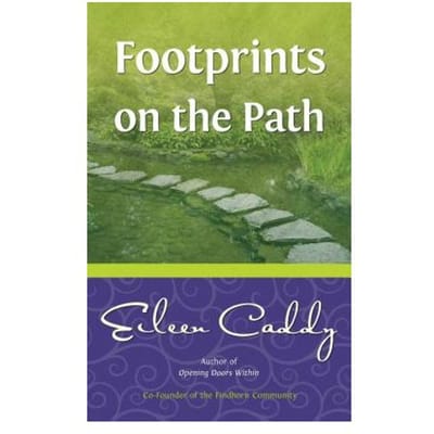 Footprints On The Path - Eileen Caddy