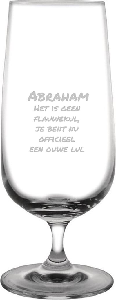 Gegraveerde bierglas op voet 41cl Abraham het is geen flauwekul, jij bent nu officeel een ouwe lul