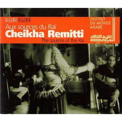 CD CHEIKHA REMITTI - Aux Sources Du Rai 321008 Institut Du Mon 1999 Japan Wereldmuziek Gebruikt beige