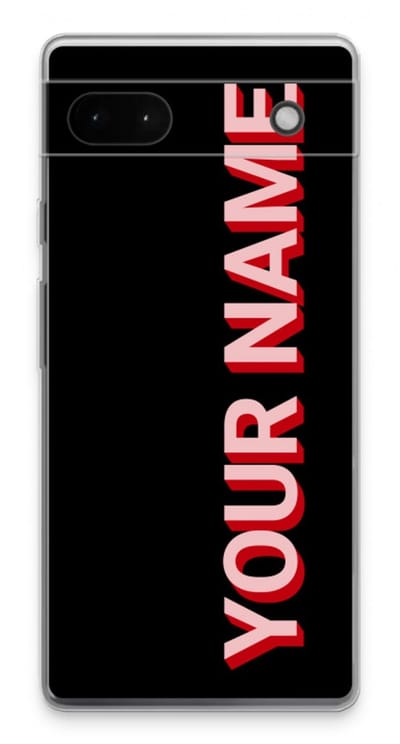 Gepersonaliseerd - Case Company® - Hoesje geschikt voor Google Pixel 6a hoesje - Namecase - Soft Cover Telefoonhoesje - Bescherming aan alle Kanten en Schermrand