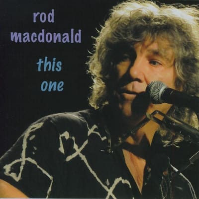 Rod MacDonald - This One (CD)