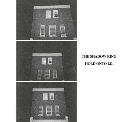 Shadow Ring - Hold On To I.D. (LP)