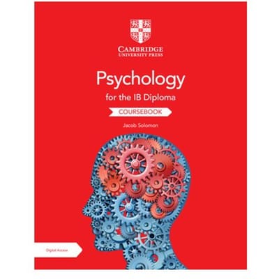 Psychology For The Ib Diploma Coursebook With Digital Access (2 Years) - Ib Diploma - Jacob Solomon