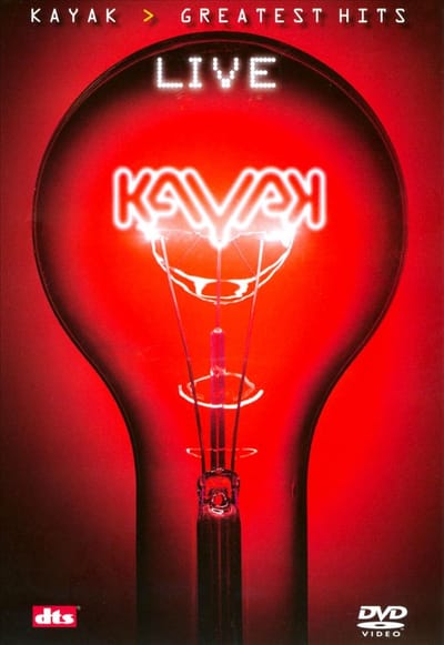 Kayak - Greatest Hits Live