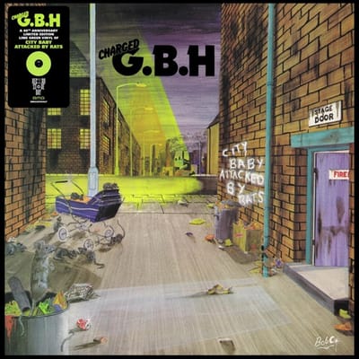 G.B.H. - City Baby Attacked By Rats (LP)