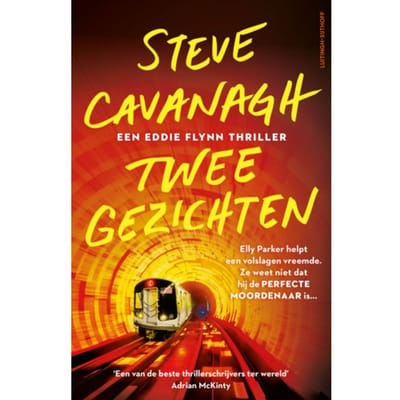 Twee Gezichten - Eddie Flynn - Steve Cavanagh