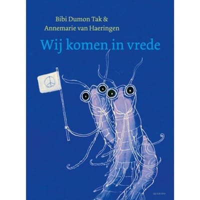 Wij Komen In Vrede - Bibi Dumon Tak