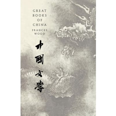 Great Books Of China - Frances Wood