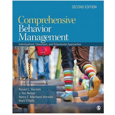 Comprehensive Behavior Management: Individualized, Classroom, And Schoolwide Approaches - Martella