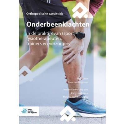 Onderbeenklachten - Orthopedische Casuïstiek - Koos van Nugteren