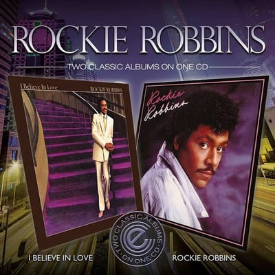 I Believe in Love/Rockie Robbins