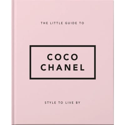The Little Guide To Coco Chanel - Little Books Of Fashion - OH