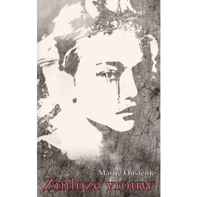 Zinloze Vrouw - Marije Onstenk