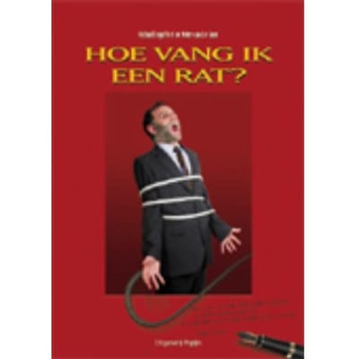 Hoe Vang Ik Een Rat? - Richard Engelfriet