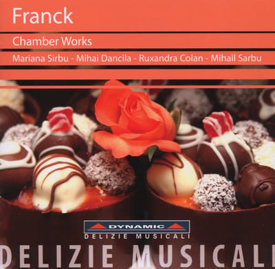 Mariana Sirbu, Mihai Dancila, Ruxandra Colan, Mihail Sarbu - Franck: Chamber Works (CD)