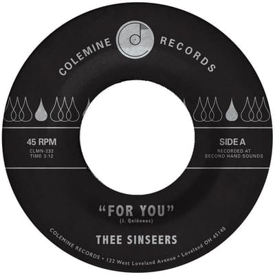 Thee Sinseers - For You (7" Single)