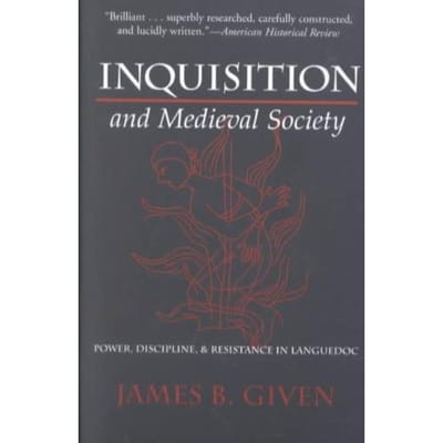 Inquisition And Medieval Society - Given, James Buchanan