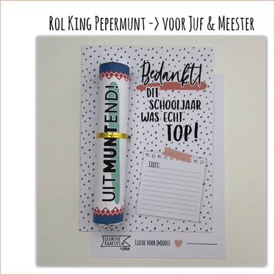 LeuksteKaartjes.nl by xMar - KaartKadootje Rol KING Pepermunt -> Juf & Meester - No:02 (uitMUNTend - Bedankt! Dit schooljaar wat echt TOP! - Roze)