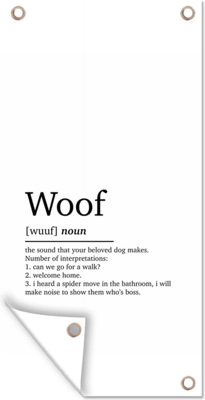 Schuttingposter Spreuken - Quotes - Woordenboek - Woof - Woef definitie - 100x200 cm - Tuindoek