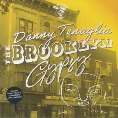 Danny Tenaglia - Brooklyn Gypsy