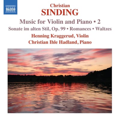 Christian Ihle Hadland,Henning Kraggerud - Sinding: Music For Violin And Piano Volume 2 (CD)