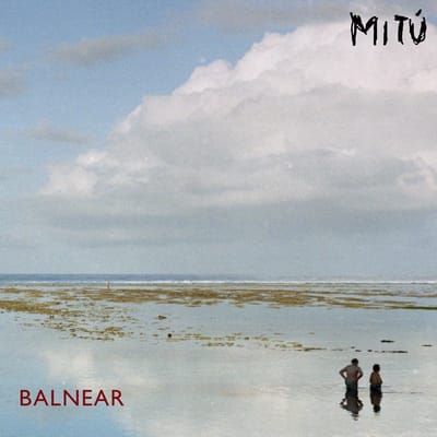 Mitú - Balnear (CD)