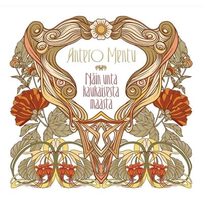 Antero Mentu - Näin Unta Kaukaisesta Maasta (CD)