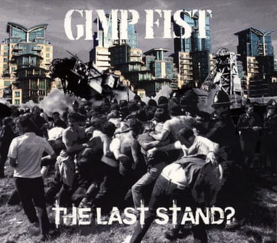 Gimp Fist - The Last Stand? (CD) (Limited Edition)