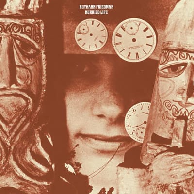 LP Plaat RUTHANN FRIEDMAN - Hurried Life (Verloren Opnames 1965- TSQ5814 Tompkins Square 2021 VS Pop brown