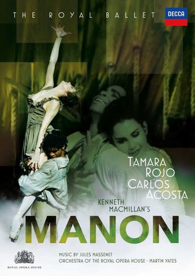 Carlos Acosta, Tamara Rojo, Orchestra Of The Royal opera House, Martin Yates - Kenneth MacMillan's Manon (2 DVD)