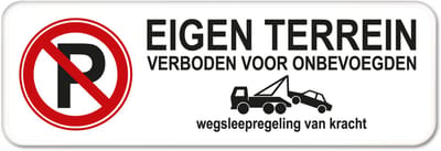 Parkeerbord Eigen Terrein - Weerbestendig Aluminium - 40x15 cm - Bevestiging: Met paal 120 cm + paalbeugels + paaldop