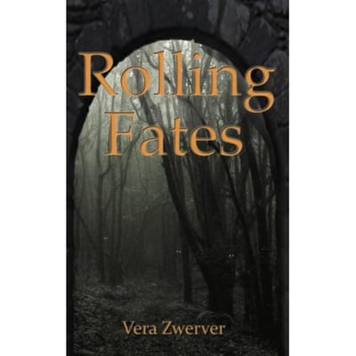 Rolling Fates - Vera Zwerver