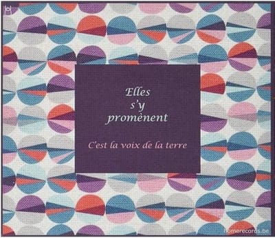 Elles S'y Promenent - C'est La Voix De La Terre (CD)