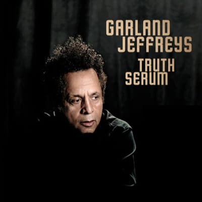 Garland Jeffreys - Truth Serum (CD)