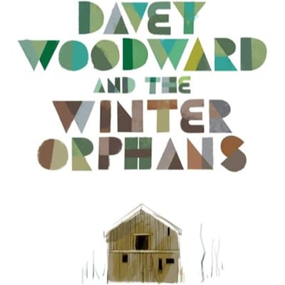 Davey Woodward And The Winter Orphans - Davey Woodward And The Winter Orphans (CD)