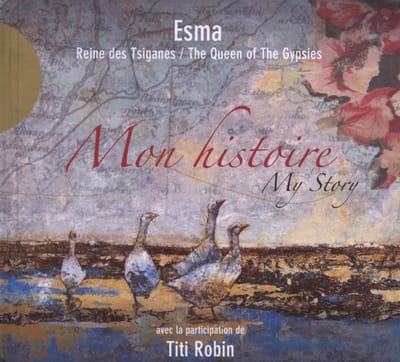 Esma Redžepova & Thierry Robin - Mon Histoire / My Story (CD)