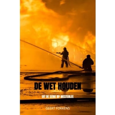 De Wet Houden - Geert Fokkens