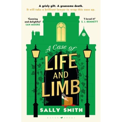 A Case Of Life And Limb - The Trials Of Gabriel Ward - Sally Smith