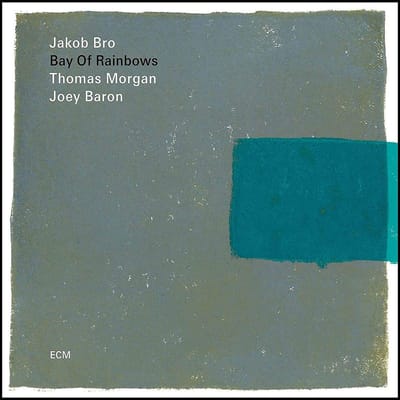 Jakob Bro - Bay Of Rainbows (LP)