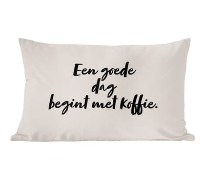 Sierkussens - Kussentjes Woonkamer - 60x40 cm - Een goede dag begint met koffie - Quote - Taupe