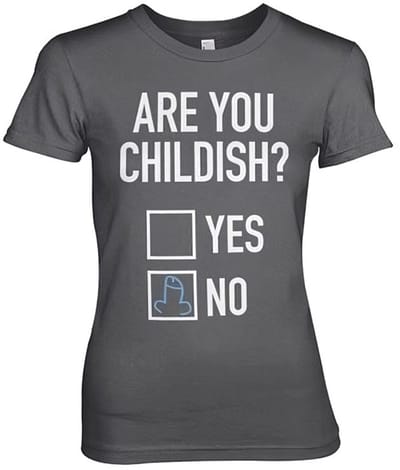 Hybris Are You Childish Girly T-shirt voor dames, donkergrijs